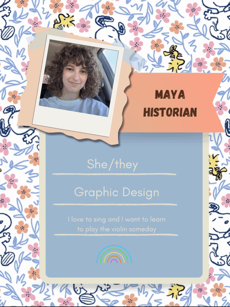 Maya She/they Historian